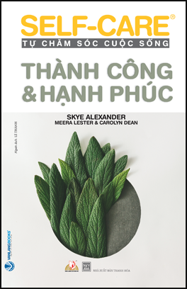 Self-Care Tự Chăm Sóc Cuộc Sống - Thành Công & Hạnh Phúc 