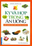  Kỵ Và Hợp Trong Ăn Uống (Tái Bản 2019) 