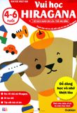  Giáo Dục Nhật Bản - Vui Học Hiragana (Tuổi 4-6) 