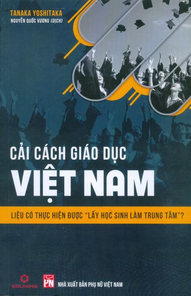 Cải Cách Giáo Dục Việt Nam - Công Nghệ Giáo Dục VN