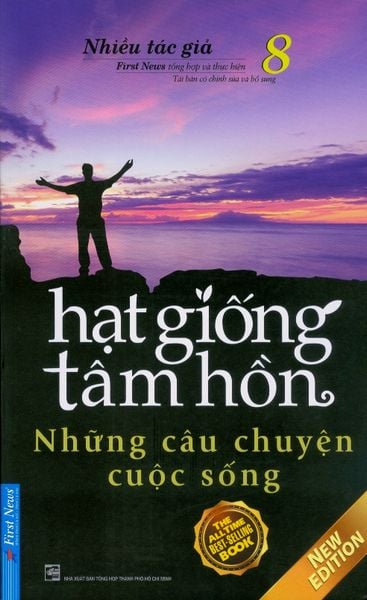 Hạt Giống Tâm Hồn - Tập 8: Những Câu Chuyện Cuộc Sống (Tái Bản 2020)