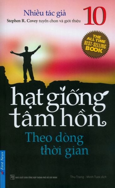 Hạt Giống Tâm Hồn - Tập 10: Theo Dòng Thời Gian (Tái Bản 2019)