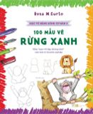  Học Vẽ Bằng Hình Cơ Bản 5 - 100 Mẫu Vẽ Rừng Xanh 