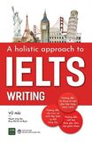  A Holistic Approach To Ielts Writing 