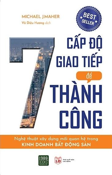  7 Cấp Độ Giao Tiếp Để Thành Công (Tái Bản 2020) 