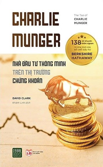 Charlie Munger - Nhà Đầu Tư Thông Minh Trên Thị Trường Chứng Khoán