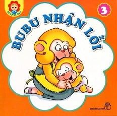  Bé Học Lễ Giáo - Tập 3: Bubu Nhận Lỗi (Tái Bản) 