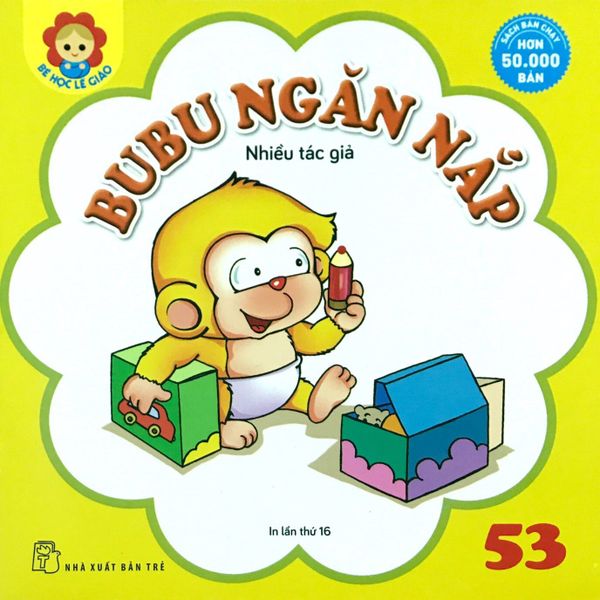 Bé Học Lễ Giáo - Tập 53: Bubu Ngăn Nắp (Tái Bản)