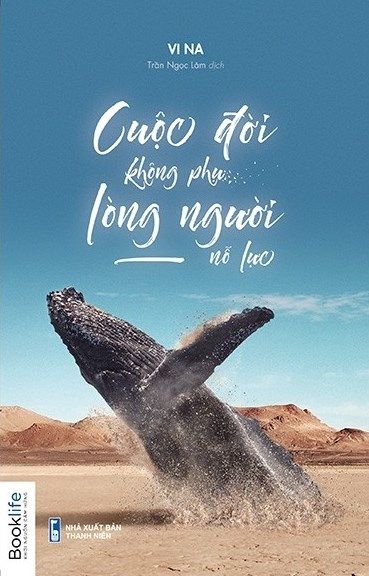 Cuộc Đời Không Phụ Lòng Người Nỗ Lực - 1980Books