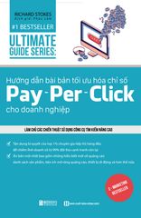 Hướng Dẫn Bài Bản Tối Ưu Hóa Chỉ Số Pay Per Click Cho Doanh Nghiệp