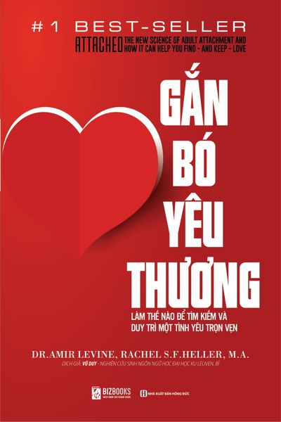 Gắn Bó Yêu Thương - Làm Thế Nào Để Tìm Kiếm Và Duy Trì Một Tình Yêu Trọn Vẹn - Bizbooks