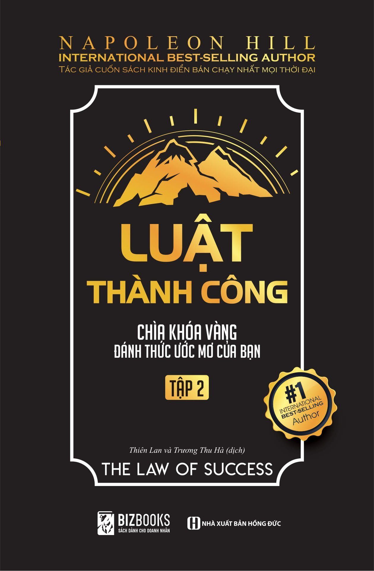  Luật Thành Công: Chìa Khóa Vàng Đánh Thức Ước Mơ Của Bạn - Tập 2 