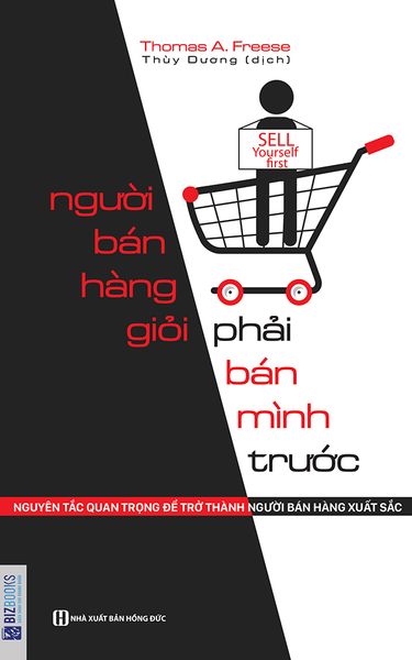 Người Bán Hàng Giỏi Phải Bán Mình Trước