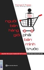 Người Bán Hàng Giỏi Phải Bán Mình Trước