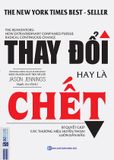  Thay Đổi Hay Là Chết 