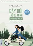  Cặp Đôi Thông Minh Sống Trong Giàu Có 