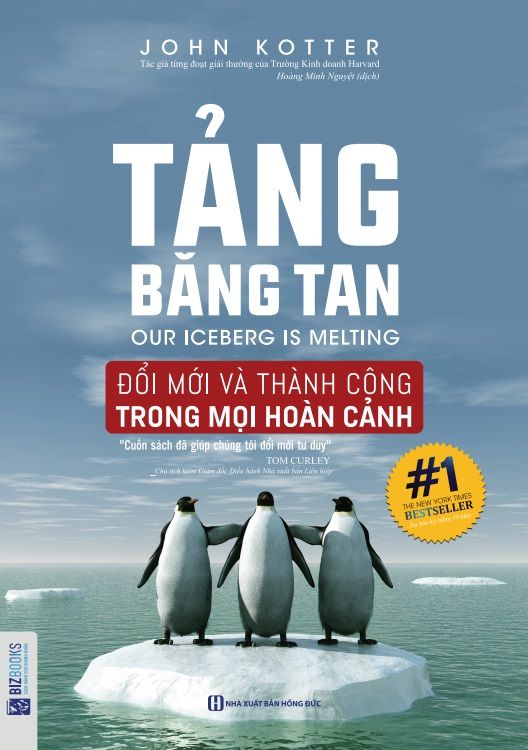  Tảng Băng Tan - Đổi Mới Và Thành Công Trong Mọi Hoàn Cảnh (Tái Bản 2019) 