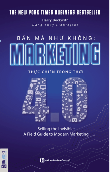 Bán Mà Như Không - Marketing Thực Chiến Trong Thời 4.0 - t.hờ