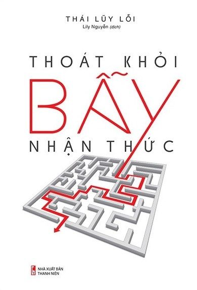  Thoát Khỏi Bẫy Nhận Thức 