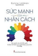 Sức Mạnh Của Nhân Cách