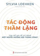 Tác Động Thầm Lặng