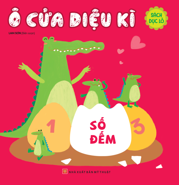 Ô Cửa Diệu Kì - Số Đếm (Sách Đục Lỗ)