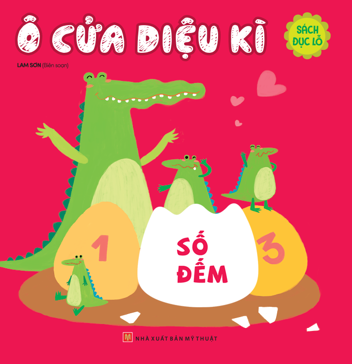  Ô Cửa Diệu Kì - Số Đếm (Sách Đục Lỗ) 