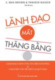  Lãnh Đạo Mất Thăng Bằng 