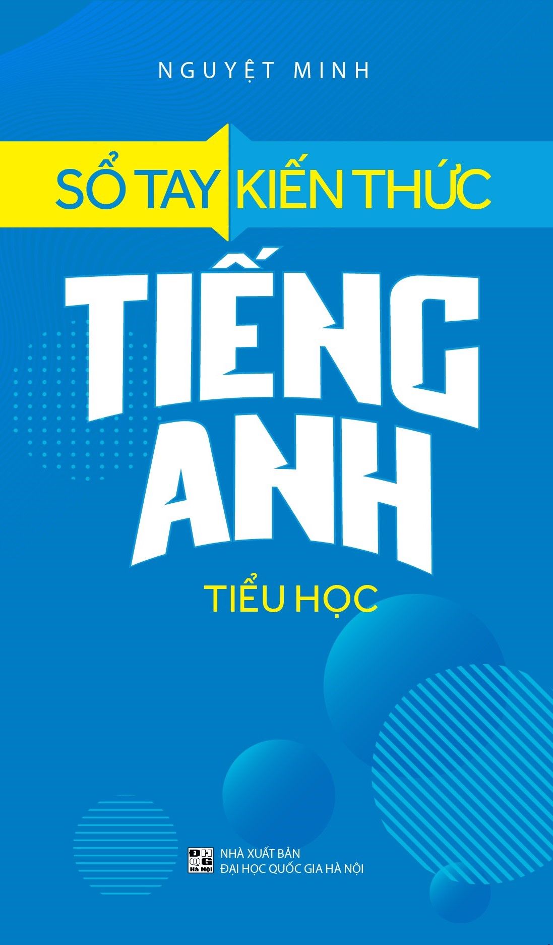  Sổ Tay Kiến Thức Tiếng Anh - Tiểu Học 
