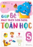  Giúp Bé Phát Triển Tiềm Năng Toán Học (5 Tuổi) 