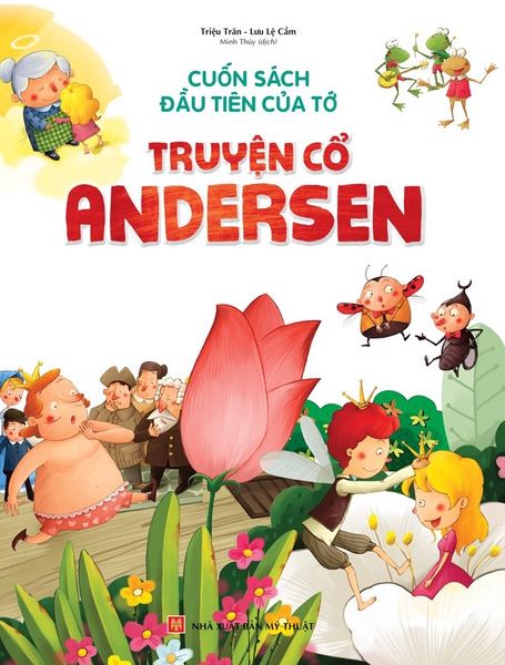 Cuốn Sách Đầu Tiên Của Tớ - Truyện Cổ Andersen