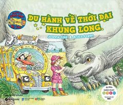 Chuyến Xe Khoa Học Kỳ Thú: Du Hành Về Thời Đại Khủng Long