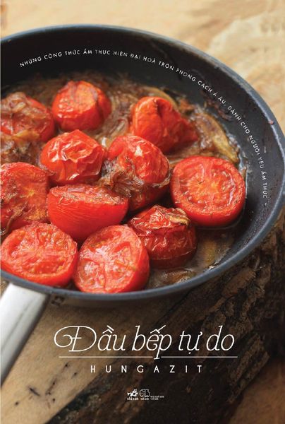 Đầu Bếp Tự Do (Bìa Cứng) - Do