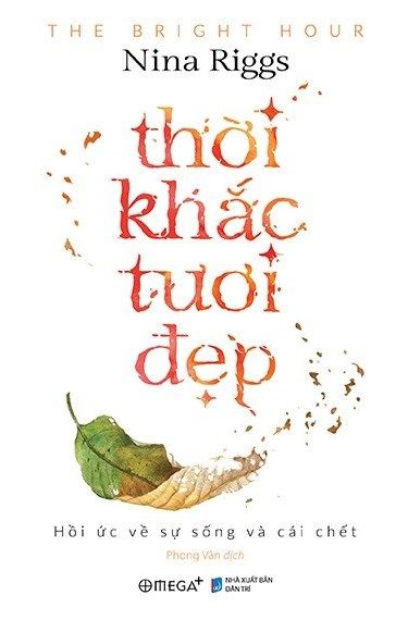  Thời Khắc Tươi Đẹp (Bìa Cứng) 