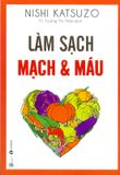  Làm Sạch Mạch Và Máu (Tái Bản 2020) 