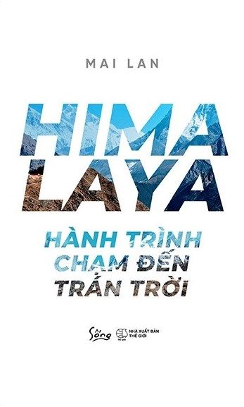  Himalaya - Hành Trình Chạm Đến Trán Trời 