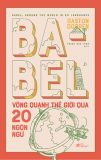  Babel Vòng Quanh Thế Giới Qua 20 Ngôn Ngữ 