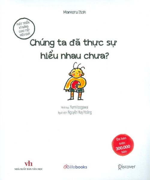Chúng Ta Đã Thực Sự Hiểu Nhau Chưa? - Nhà sách Hoa Sen