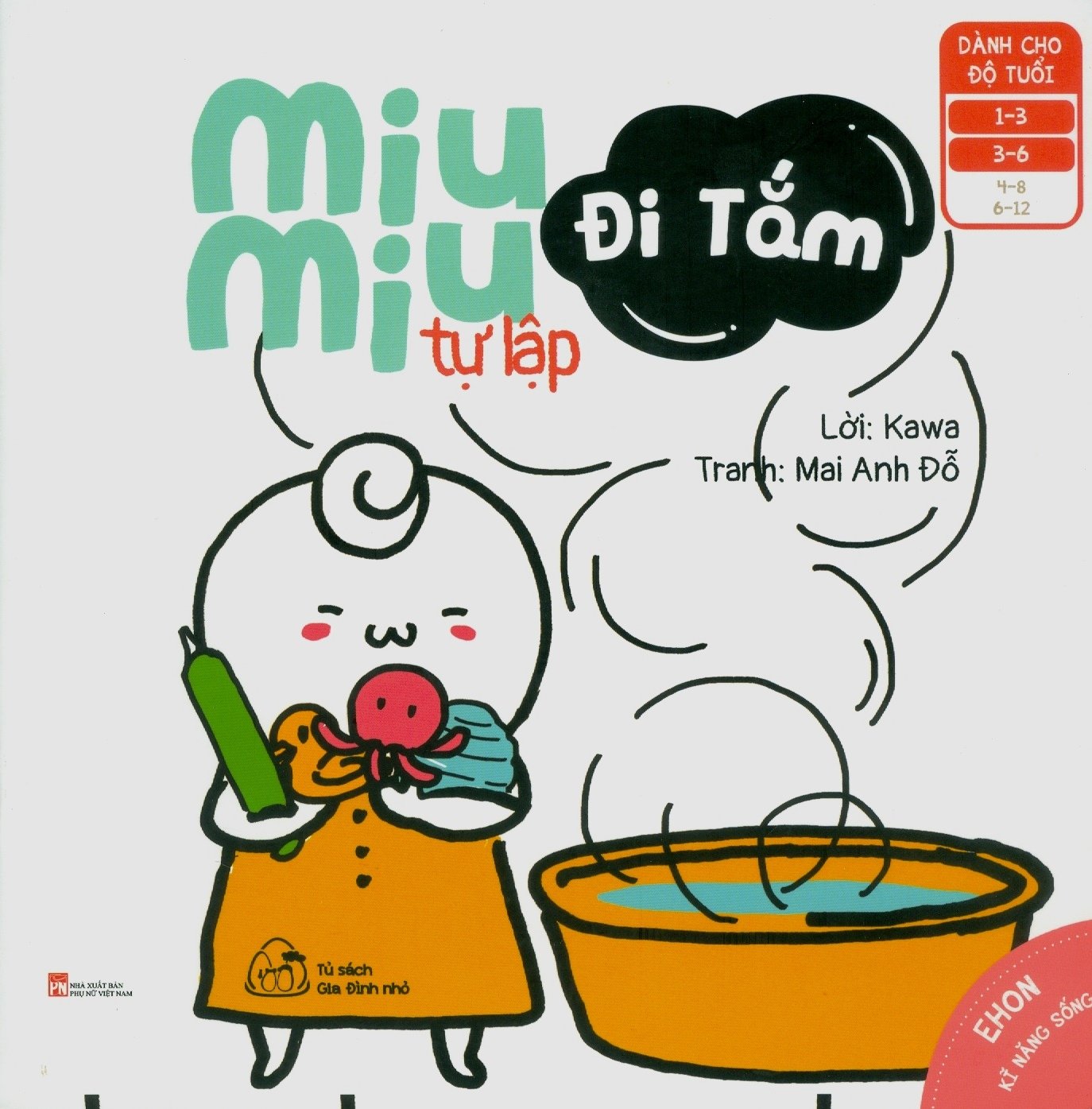 Ehon Kỹ Năng Sống - Miu Miu Tự Lập Đi Tắm