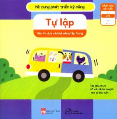 Mê Cung Phát Triển Kỹ Năng - Tự Lập