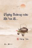  Ngày Tháng Nào Đã Ra Đi 