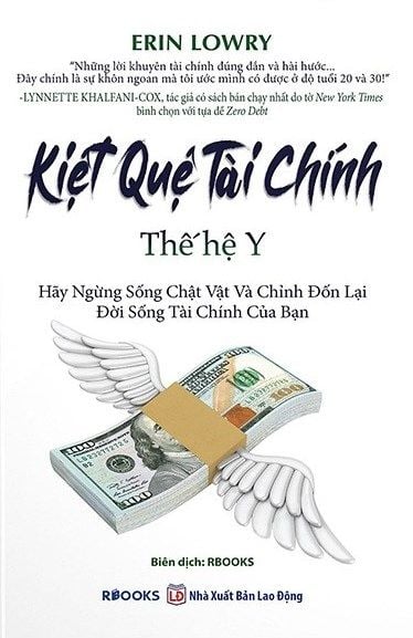 Kiệt Quệ Tài Chính Thế Hệ Y - Hãy Ngừng Sống Chật Vật Và Chỉnh Đốn Lại Đời Sống Tài Chính Của Bạn