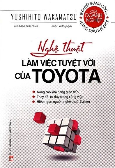  Nghệ Thuật Làm Việc Tuyệt Vời Của Toyota (Tái Bản 2020) 