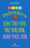  Bình Tĩnh Rèn Con - Chiến Lược Nuôi Dạy Con Trai 