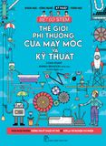  Thế Giới Phi Thường Của Máy Móc Và Kỹ Thuật 