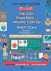 Thế Giới Thần Diệu Của Những Con Số Và Phép Toán