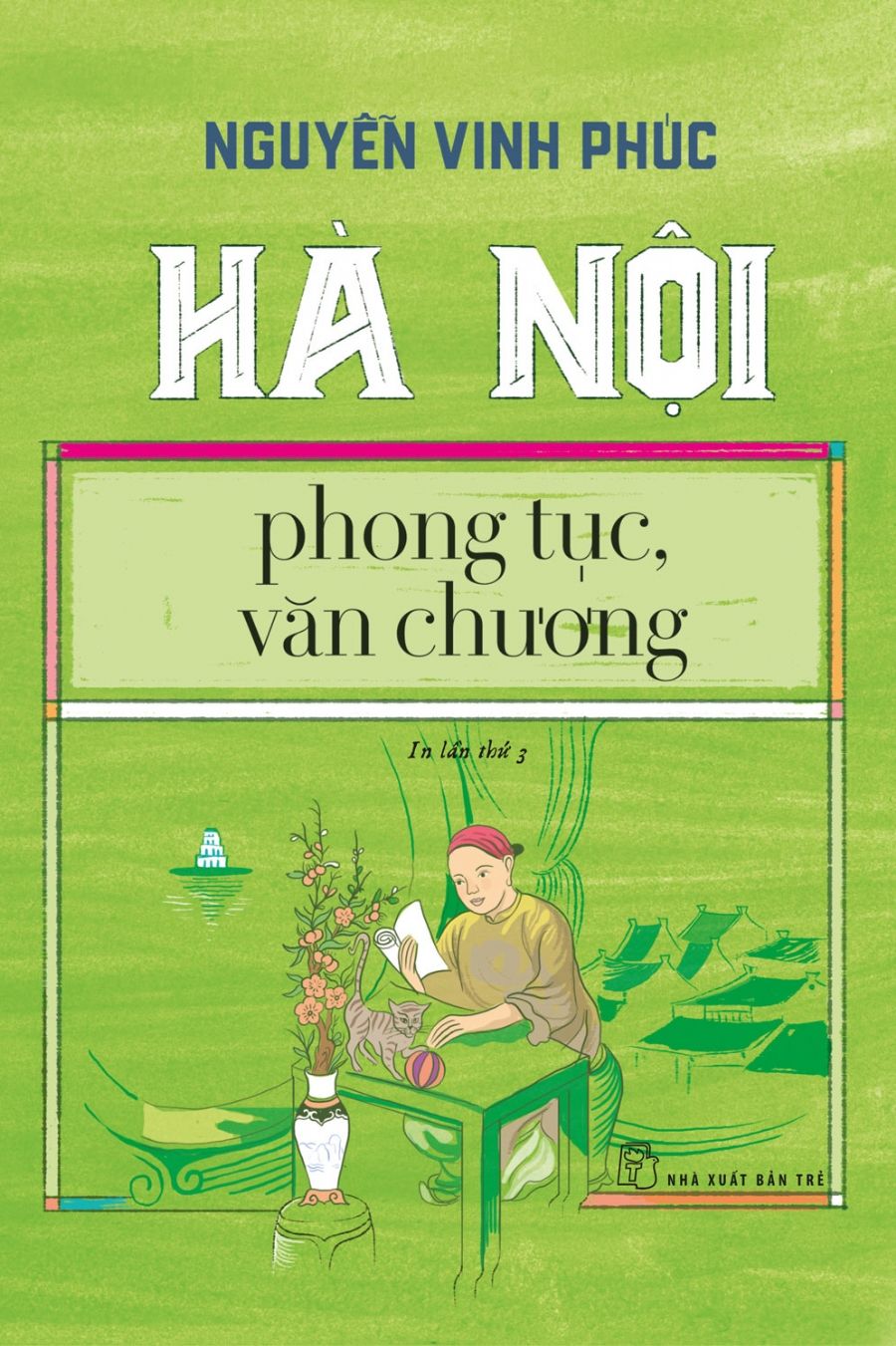  Hà Nội - Phong Tục, Văn Chương 