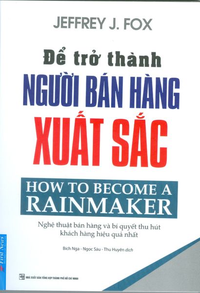 Để Trở Thành Người Bán Hàng Xuất Sắc - Jeffrey J. Fox