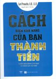  Cách Biến Khả Năng Của Bạn Thành Tiền 