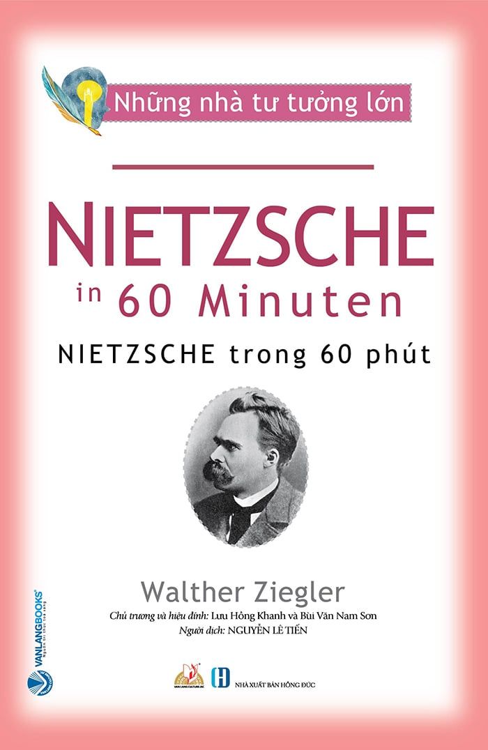  Những Nhà Tư Tưởng Lớn - NIETZSCHE Trong 60 Phút 